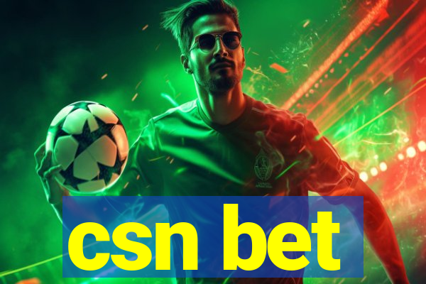 csn bet
